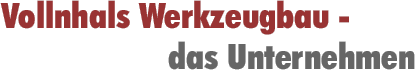 Werkzeugbau Vollnhals